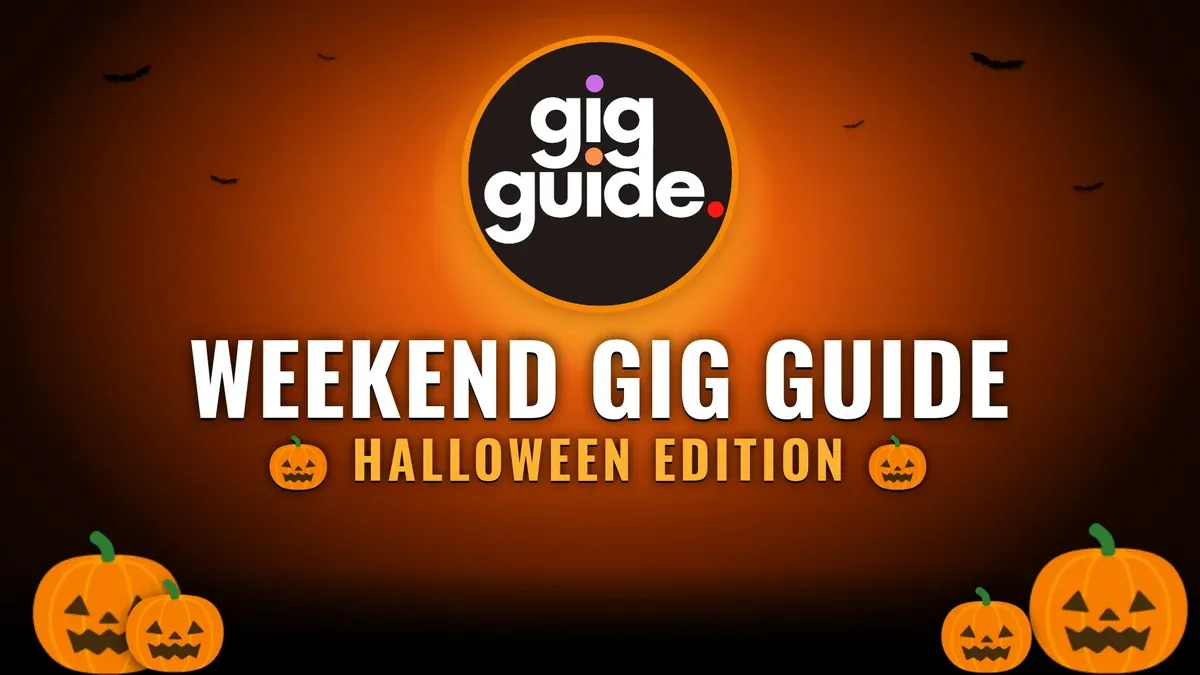 Weekend Gig Guide Halloween Edition