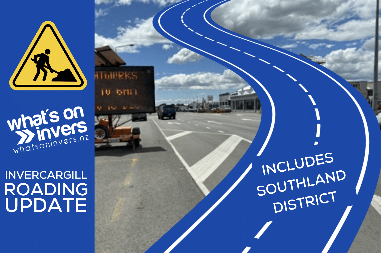 This Weeks Invercargill City and Southland Roadworks Update