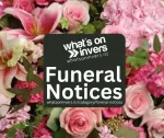 What’s On Invers Funeral Notices - Wednesday 18th September