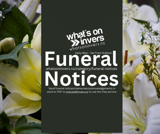 What’s On Invers Funeral Notices – Monday 11th December