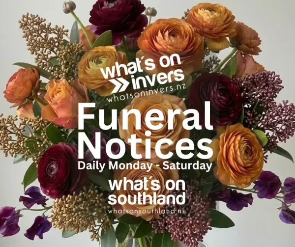 Invercargill Funeral Notices - Wednesday 5th August