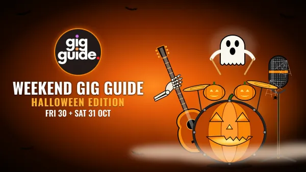 Weekend Gig Guide Halloween Edition