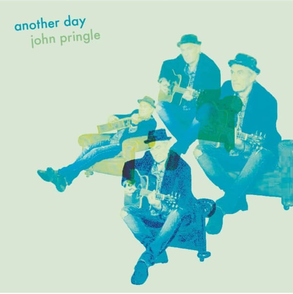 Album Review by Chris Chilton: John Pringle Another Day (EP)