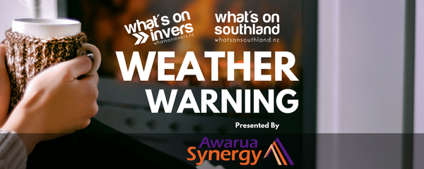 Heavy Rain & Wind Warnings For Fiordland, Southland, Stewart Island